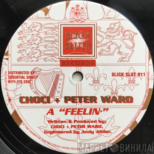 Choci, Peter Ward - Feelin'