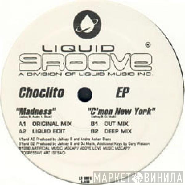 Choclito - Madness / C'mon New York