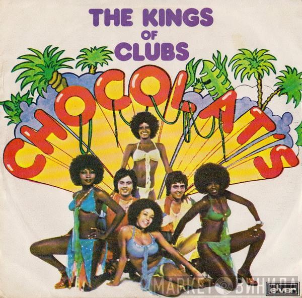 Chocolat's - The Kings Of Clubs