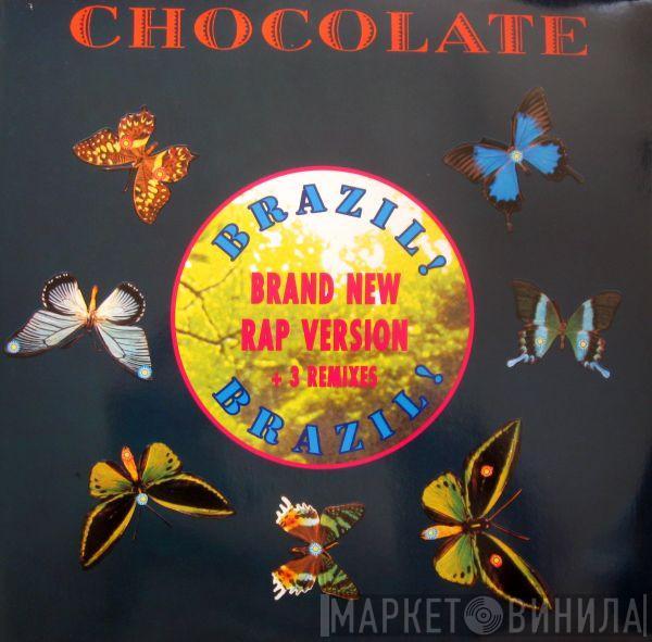 Chocolate - Brazil! Brazil! (Brand New Rap Version)