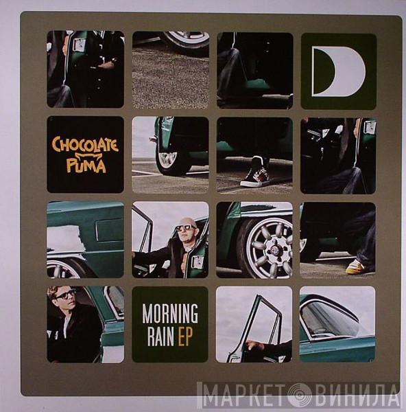 Chocolate Puma - Morning Rain EP