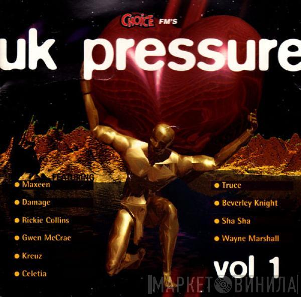  - Choice FM's UK Pressure Vol 1