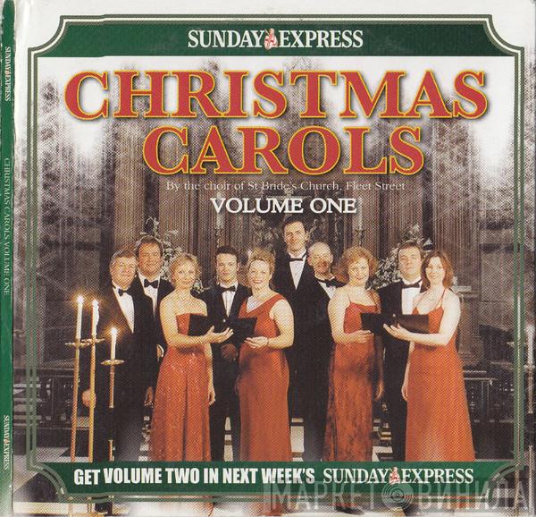 Choir Of St. Bride's Church - Christmas Carols, Volume One