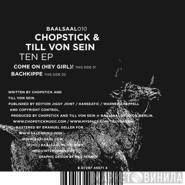 Chopstick, Till Von Sein - Ten EP