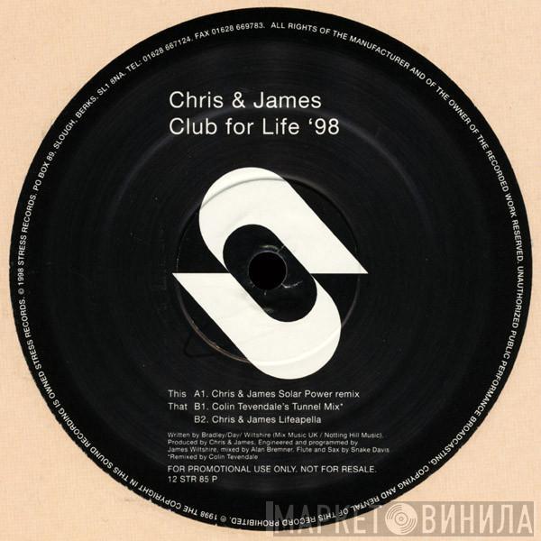 Chris & James - Club For Life '98