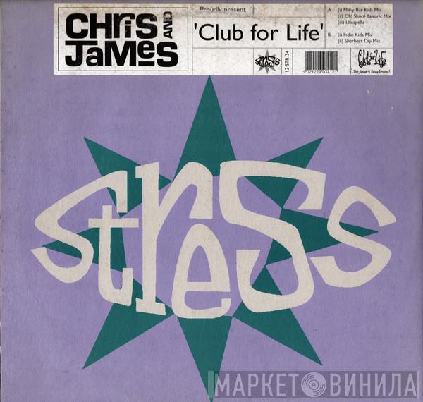 Chris & James - Club For Life