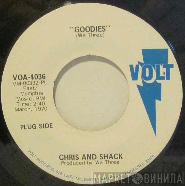 Chris & Shack - Goodies