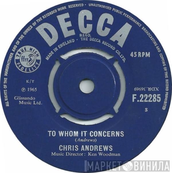Chris Andrews  - To Whom It Concerns