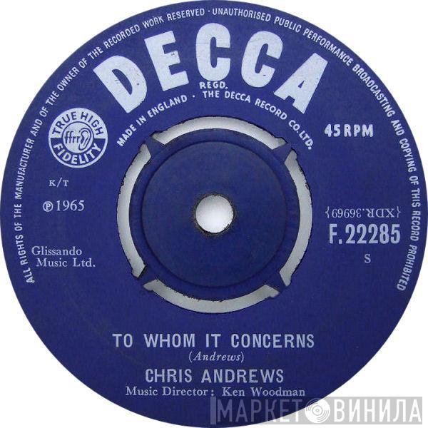 Chris Andrews  - To Whom It Concerns