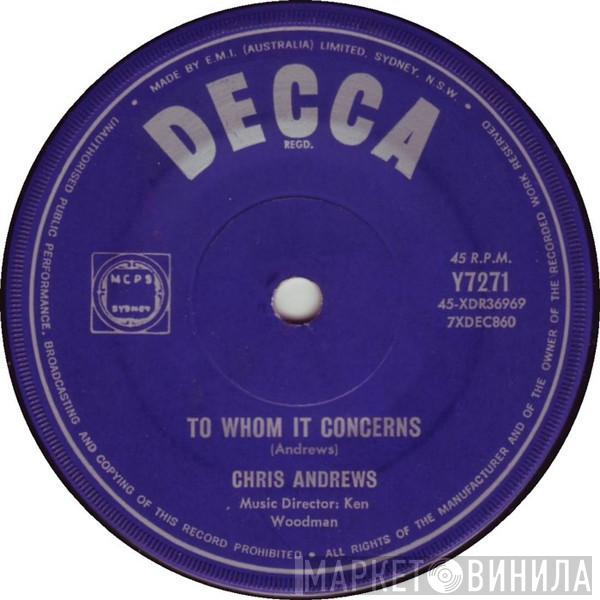  Chris Andrews   - To Whom It Concerns