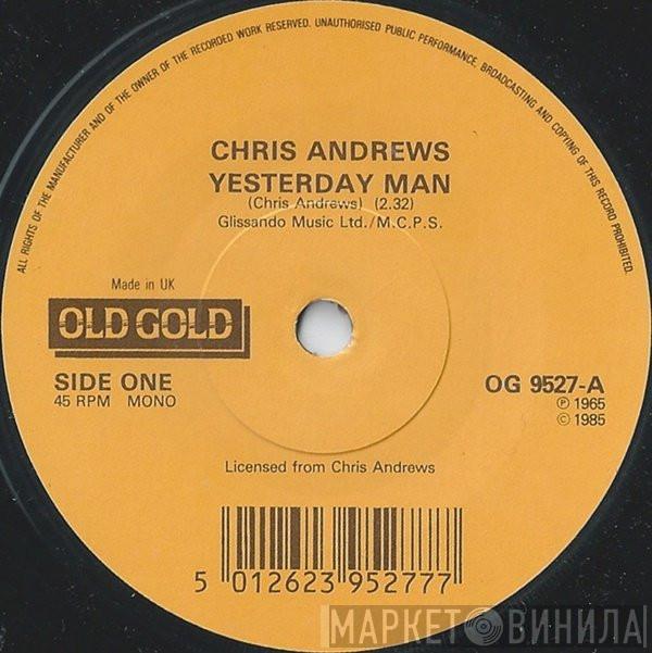 Chris Andrews  - Yesterday Man