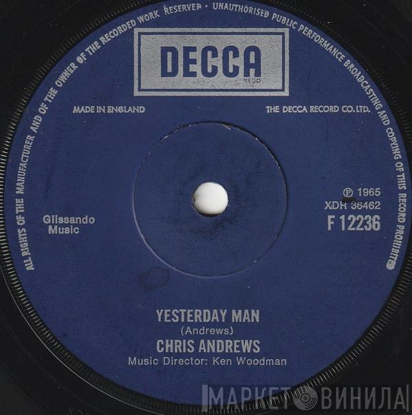 Chris Andrews  - Yesterday Man