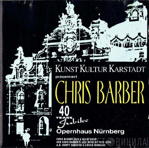 Chris Barber - 40 Years Jubilee