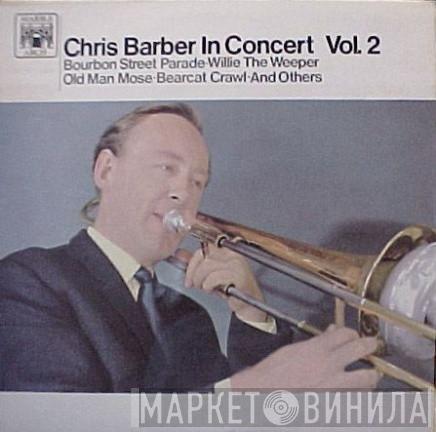 Chris Barber - Chris Barber In Concert Vol.2