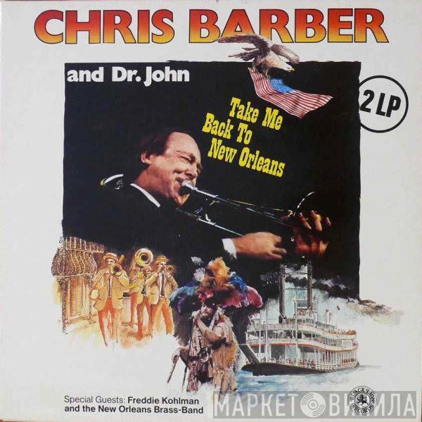 Chris Barber, Dr. John - Take Me Back To New Orleans