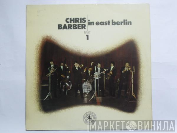 Chris Barber - In East Berlin - Vol. 1