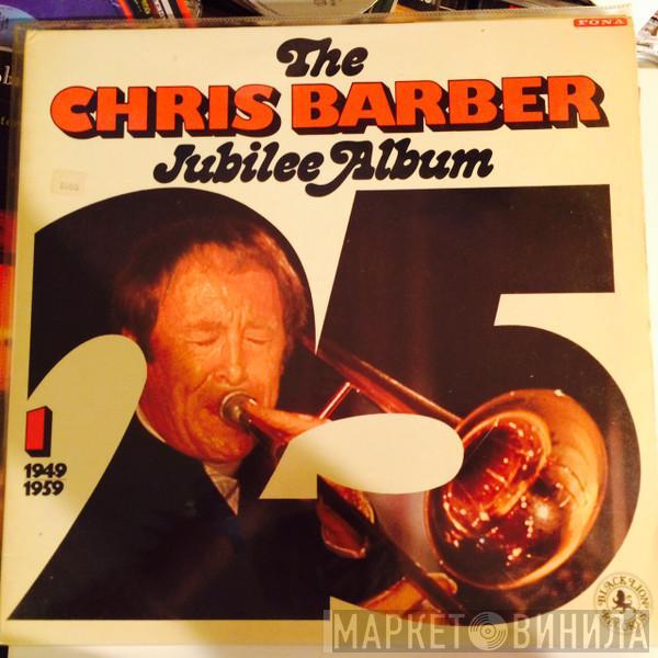 Chris Barber - The Chris Barber Jubilee Album 1 (1949 - 1959)