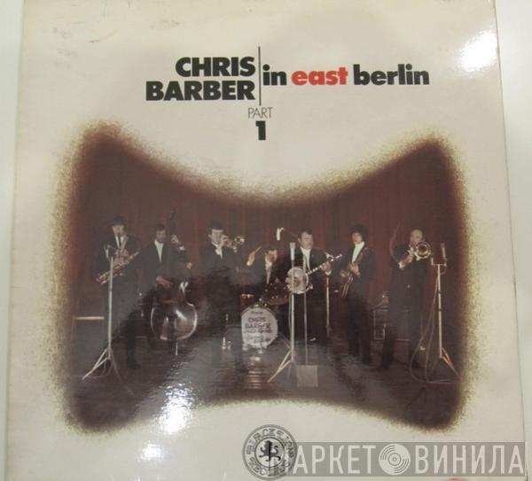 Chris Barber - in East Berlin Part 1