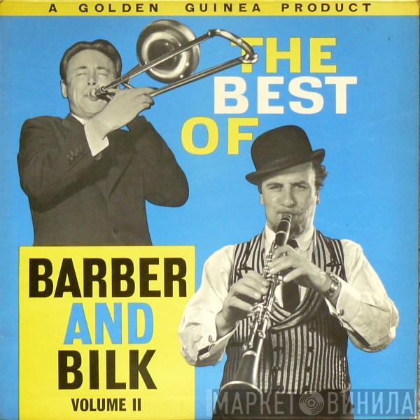 Chris Barber's Jazz Band, Acker Bilk And His Paramount Jazz Band - The Best Of Barber And Bilk Volume 2