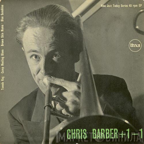 Chris Barber's Jazz Band - Chris Barber +1 -1