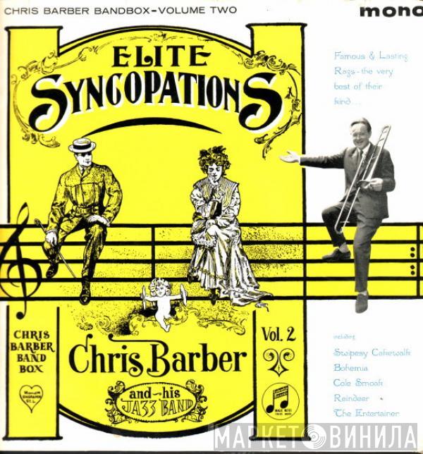 Chris Barber's Jazz Band - Elite Syncopations (Chris Barber Bandbox-Volume Two)