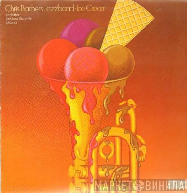 Chris Barber's Jazz Band - Ice Cream