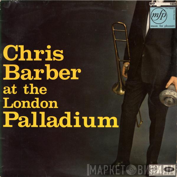 Chris Barber's Jazz Band, Ottilie Patterson - Chris Barber At The London Palladium