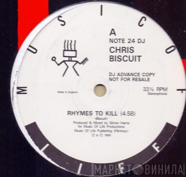 Chris Biscuit - Rhymes To Kill