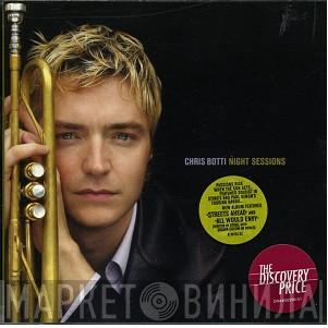  Chris Botti  - Night Sessions