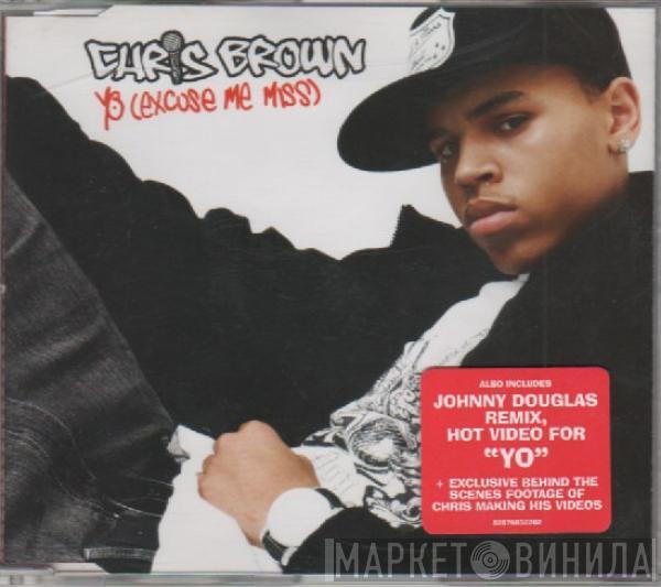 Chris Brown  - Yo (Excuse Me Miss)