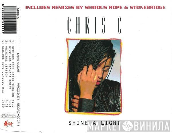 Chris C  - Shine A Light