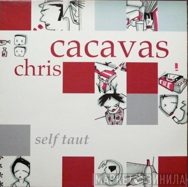 Chris Cacavas - Self Taut