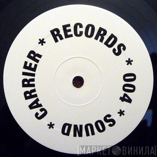 Chris Carrier - Sound Carrier Records 004