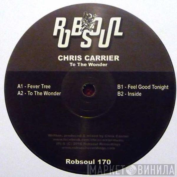 Chris Carrier - To The Wonder