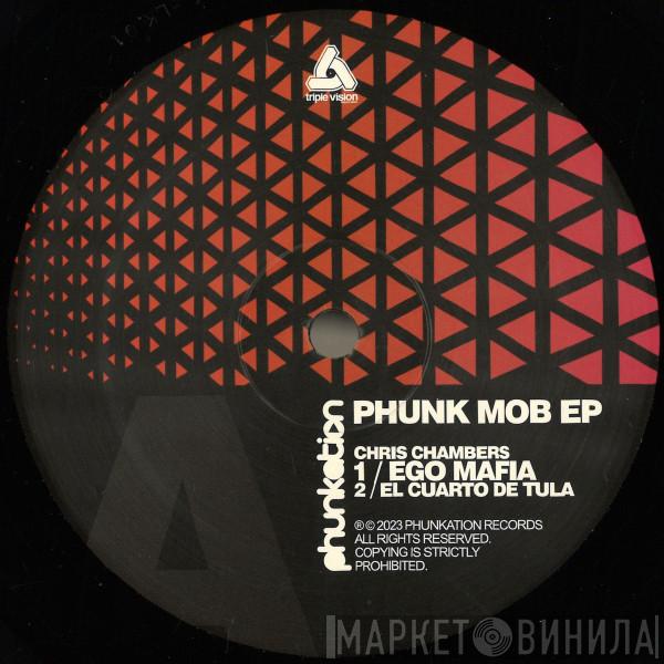 Chris Chambers , Homma Honganji - Phunk Mob Ep