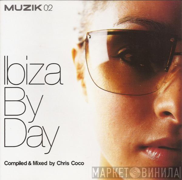 Chris Coco - Ibiza By Day