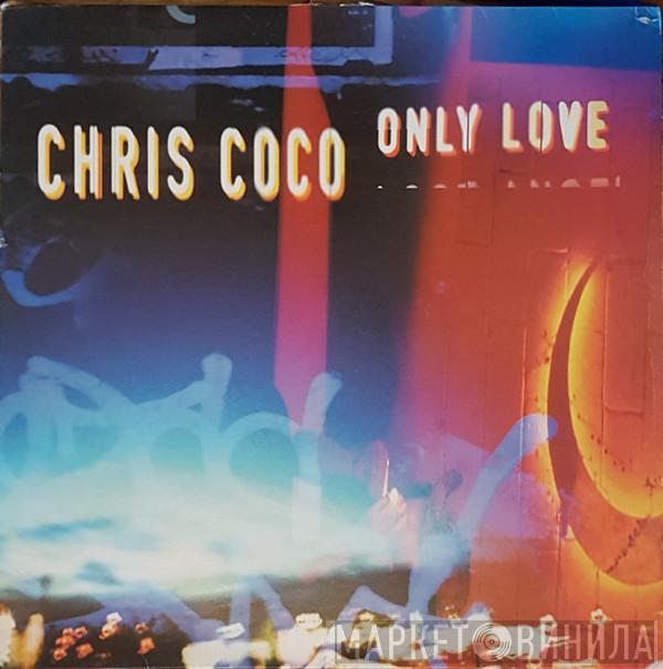 Chris Coco - Only Love