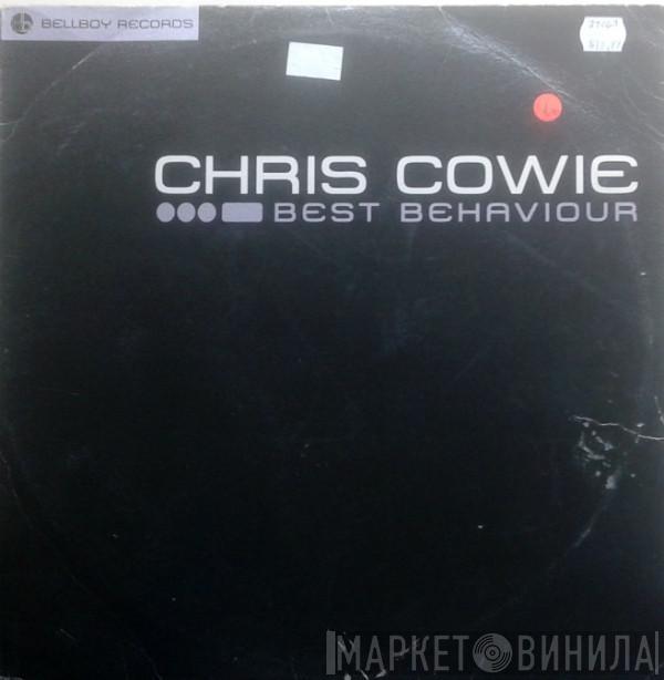 Chris Cowie - Best Behaviour