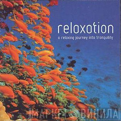 Chris Cozens - Relaxation A Relaxing Journey Into Tranquility