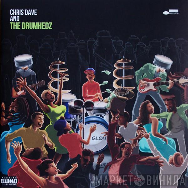 Chris Dave And The Drumhedz - Chris Dave And The Drumhedz