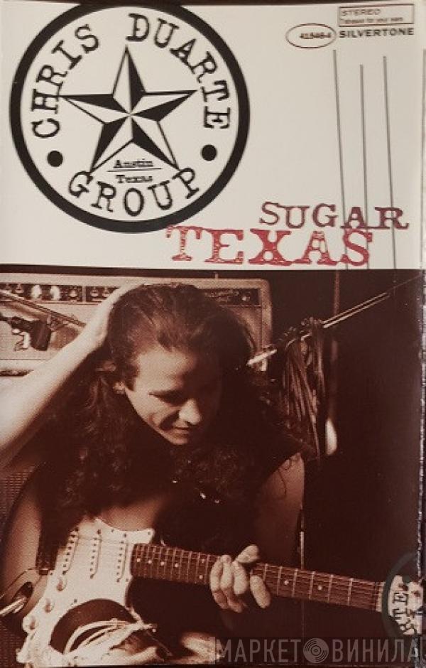 Chris Duarte Group - Texas Sugar / Strat Magik