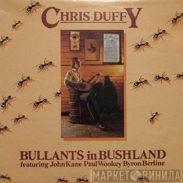 Chris Duffy  - Bullants in Bushland