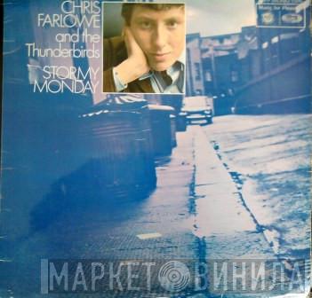 Chris Farlowe & The Thunderbirds - Stormy Monday