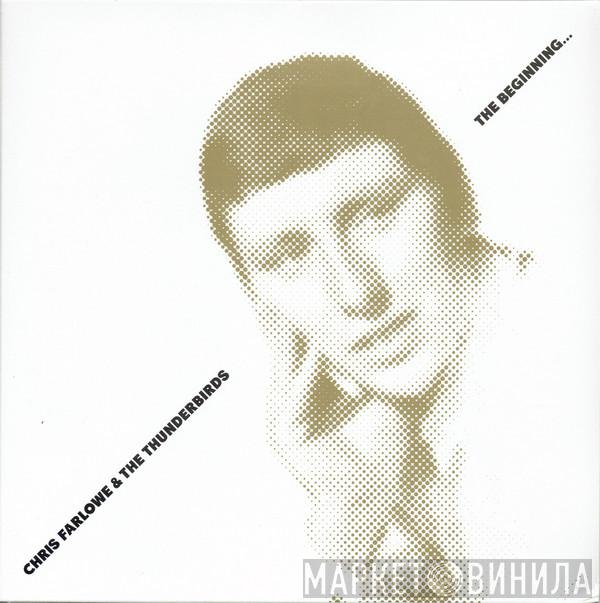 Chris Farlowe & The Thunderbirds - The Beginning...