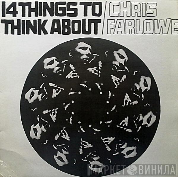 Chris Farlowe - 14 Things To Think About