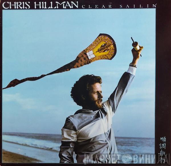 Chris Hillman - Clear Sailin'