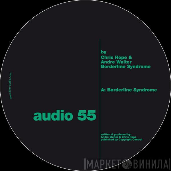 Chris Hope & André Walter - Borderline Syndrome