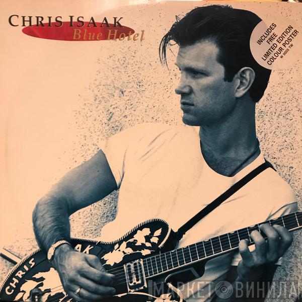  Chris Isaak  - Blue Hotel
