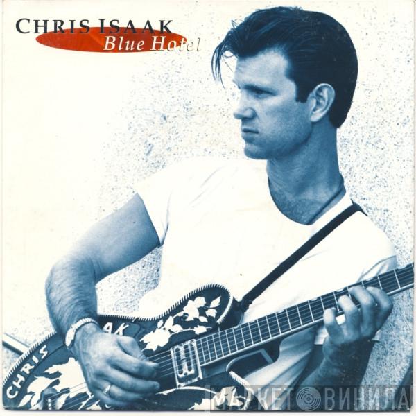 Chris Isaak  - Blue Hotel