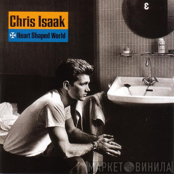  Chris Isaak  - Heart Shaped World